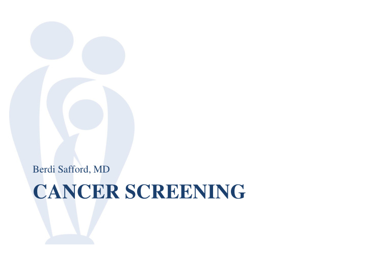 cancer screening objectives