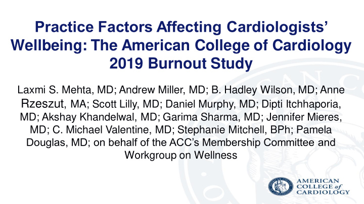 practice factors affecting cardiologists wellbeing the