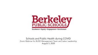 Schools and Public Health during COVID  Zoom Webinar for BUSD Management Team and Labor Leadership