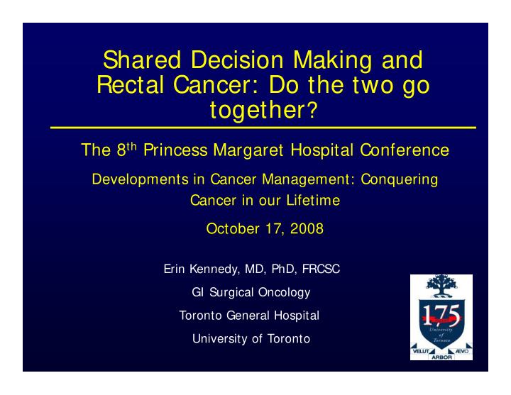 shared decision making and g rectal cancer do the two go