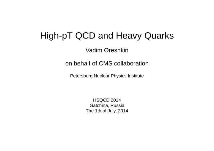 high pt qcd and heavy quarks