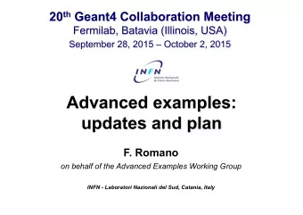 Advanced examples are Users applications that  simulate a specific experimental setup Wide