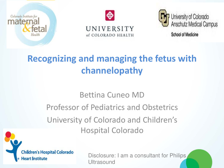 recognizing and managing the fetus with channelopathy