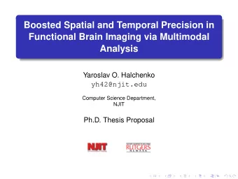 Boosted Spatial and Temporal Precision in  Functional Brain Imaging via Multimodal  Analysis