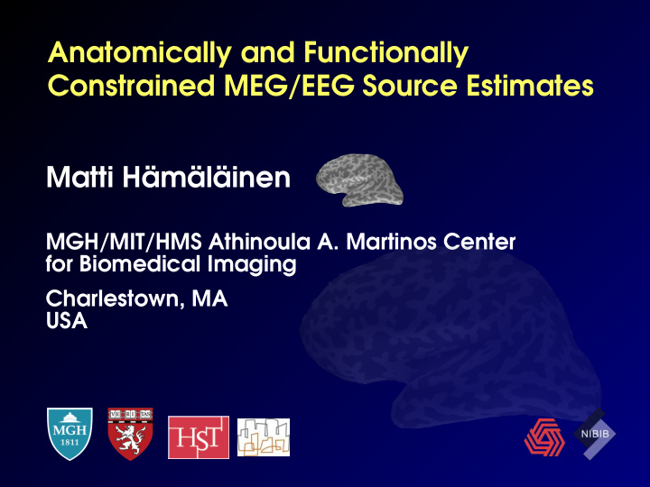 anatomically and functionally constrained meg eeg source