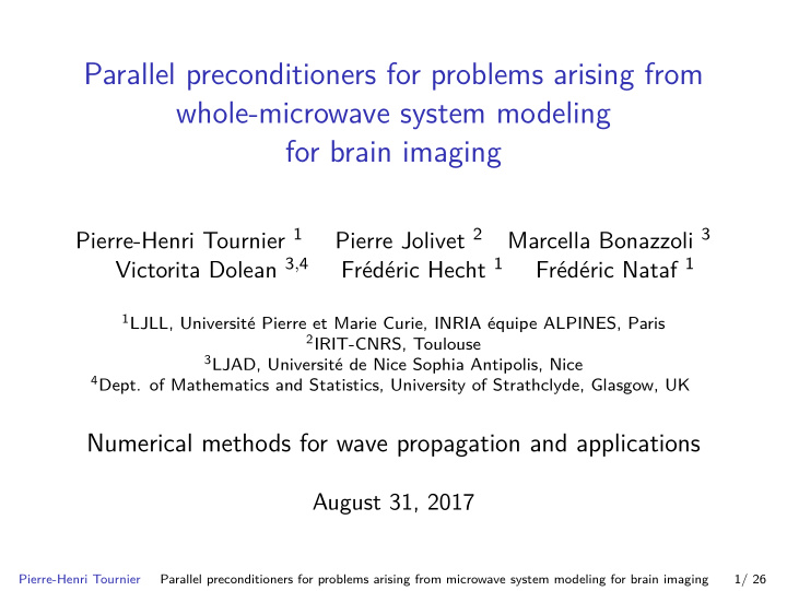 parallel preconditioners for problems arising from whole