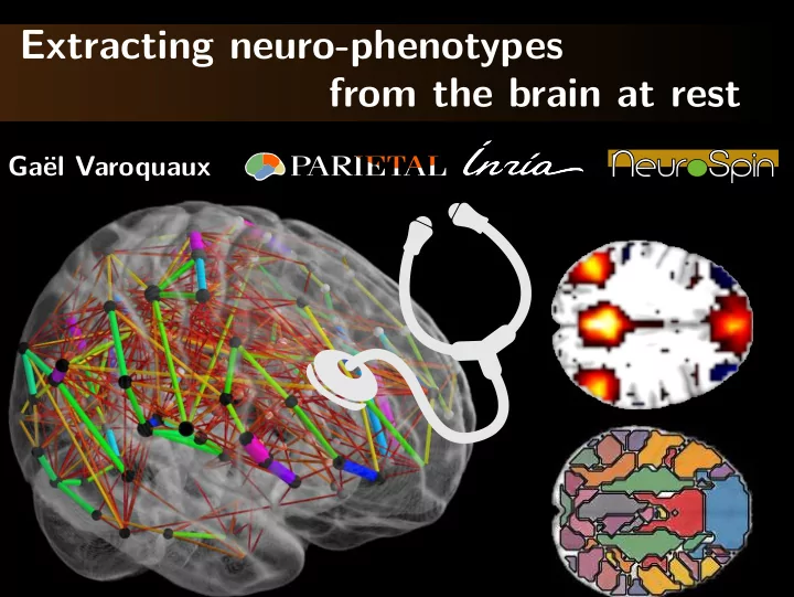 extracting neuro phenotypes from the brain at rest