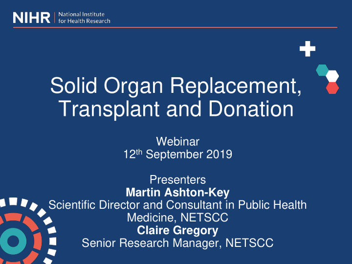 solid organ replacement transplant and donation