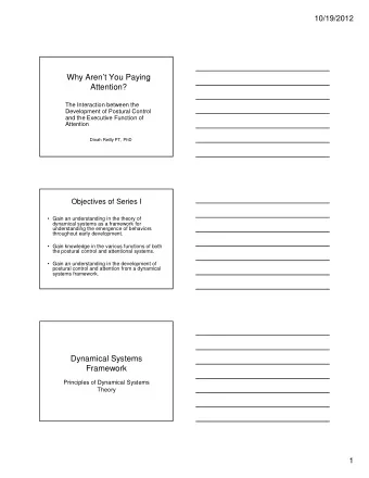 Why Arent You Paying  Attention?  The Interaction between the  Development of Postural Control