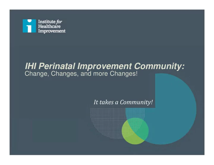 ihi perinatal improvement community