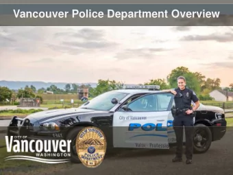 Vancouver Police Department Overview  Vancouver Police Department    Chief James McElvain