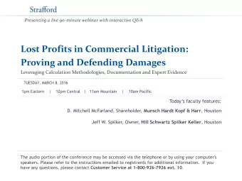 Lost Profits in Commercial Litigation:  Proving and Defending Damages  Leveraging Calculation