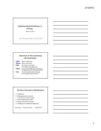 Overview of the workshop Exploring Mindfulness  What does it really mean  Where does it come