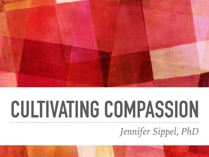 cultivating compassion