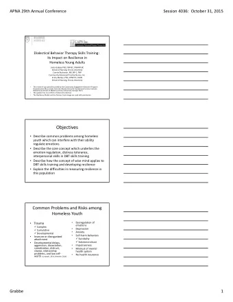 Objectives  Describe common problems among homeless youth which can interfere with their ability