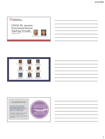 COVID-19:  Lessons  from School Nurses  Teaching Virtually  J UNE 11  11, 202  020  Directors,