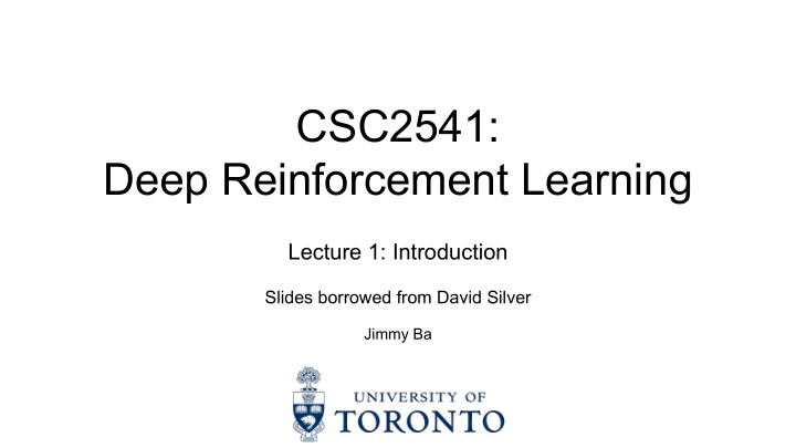 csc2541 deep reinforcement learning