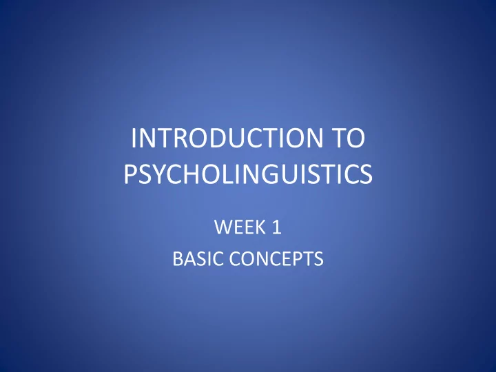 introduction to psycholinguistics