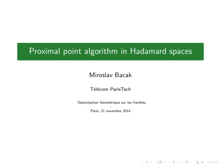 proximal point algorithm in hadamard spaces
