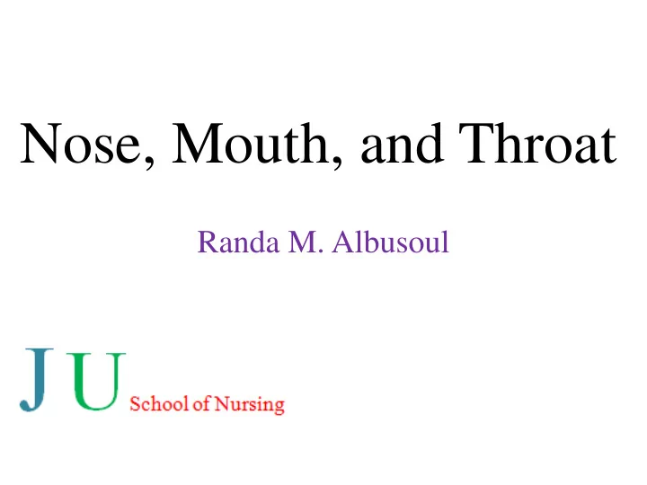 nose mouth and throat