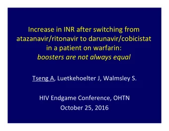 Increase in INR after switching from  atazanavir/ritonavir to darunavir/cobicistat  in a patient on