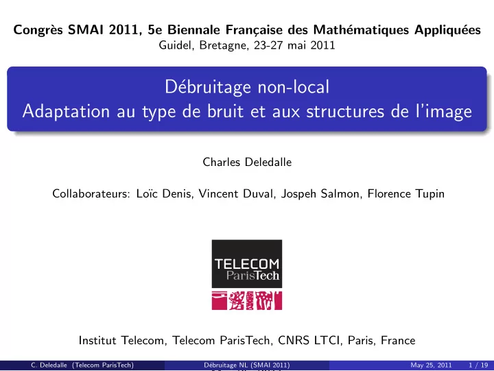 d ebruitage non local adaptation au type de bruit et aux
