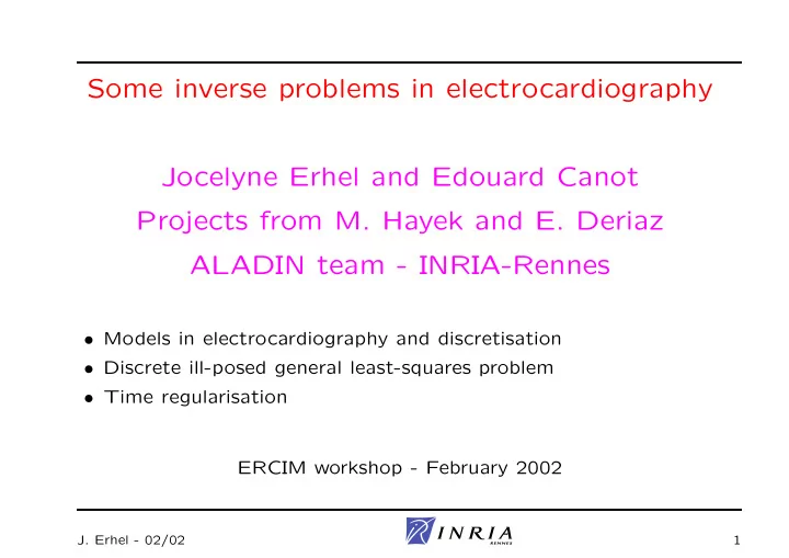 some inverse problems in electrocardiography jocelyne