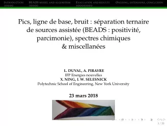 Pics, ligne de base, bruit : s  eparation ternaire  de sources assist  ee (BEADS : positivit