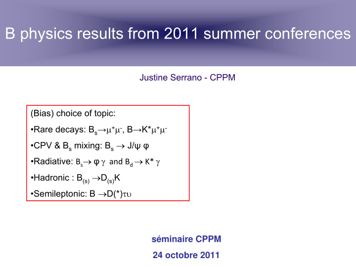 b physics results from 2011 summer conferences