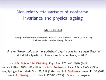 Non-relativistic variants of conformal  invariance and physical ageing  Malte Henkel  Groupe de