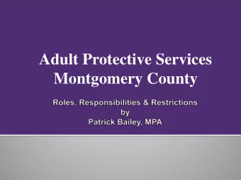 Montgomery County  Is based on the premise that assistance should :  Enable clients to live in a