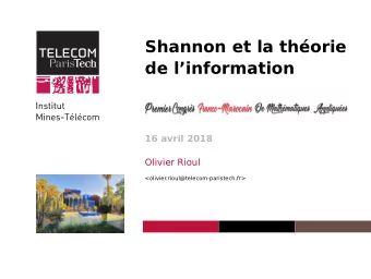 Shannon et la thorie  de linformation  16 avril 2018  Olivier Rioul