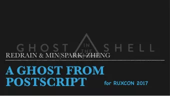 A GHOST FROM  POSTSCRIPT  for RUXCON 2017  A GHOST FROM POSTSCRIPT  WHO ARE WE  redrain