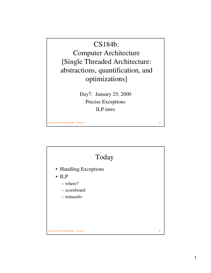 cs184b computer architecture single threaded architecture