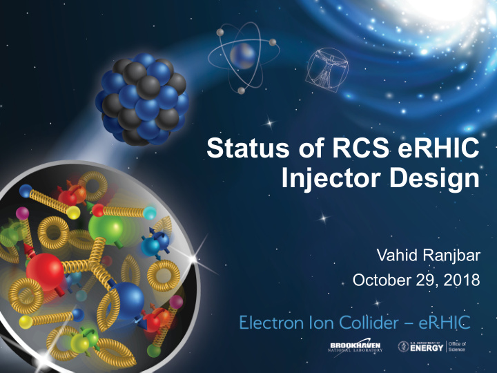 status of rcs erhic injector design