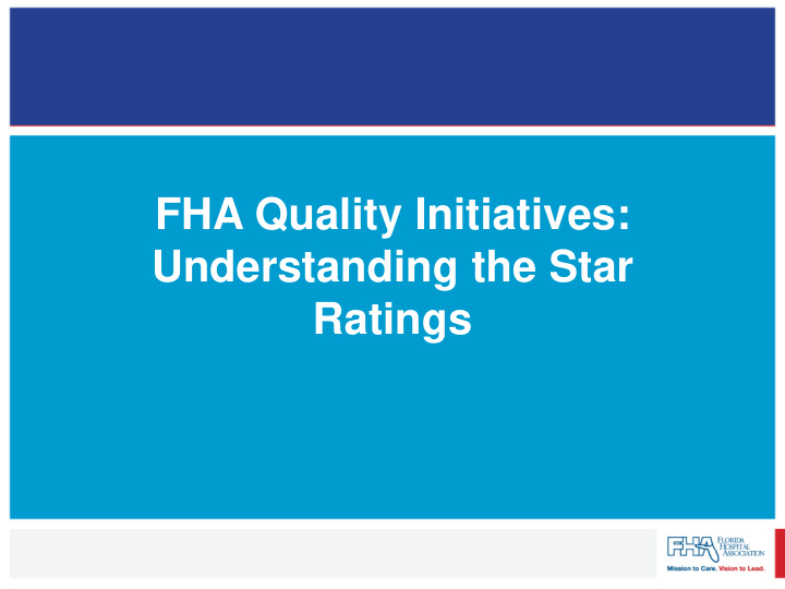 fha quality initiatives understanding the star ratings
