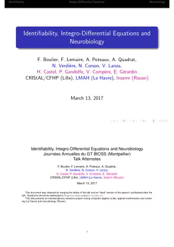 Identifiability, Integro-Differential Equations and  Neurobiology  F. Boulier, F. Lemaire, A.