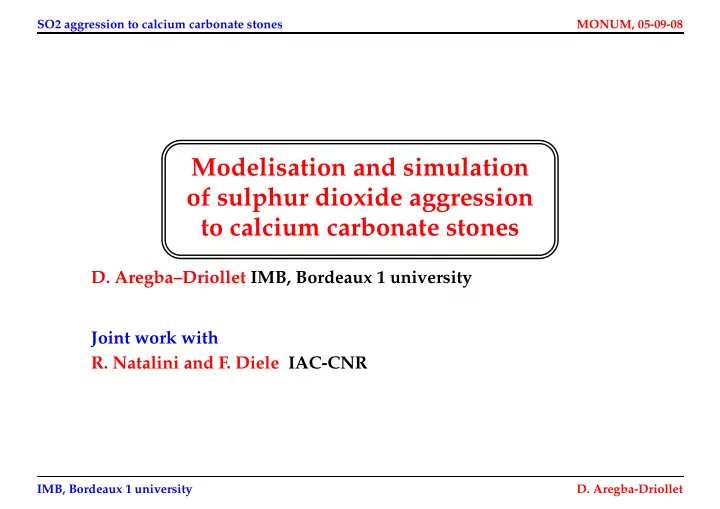 modelisation and simulation of sulphur dioxide aggression