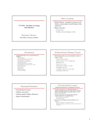 1  Why Study Machine Learning?  Why Study Machine Learning?  Cognitive Science  The Time is Ripe