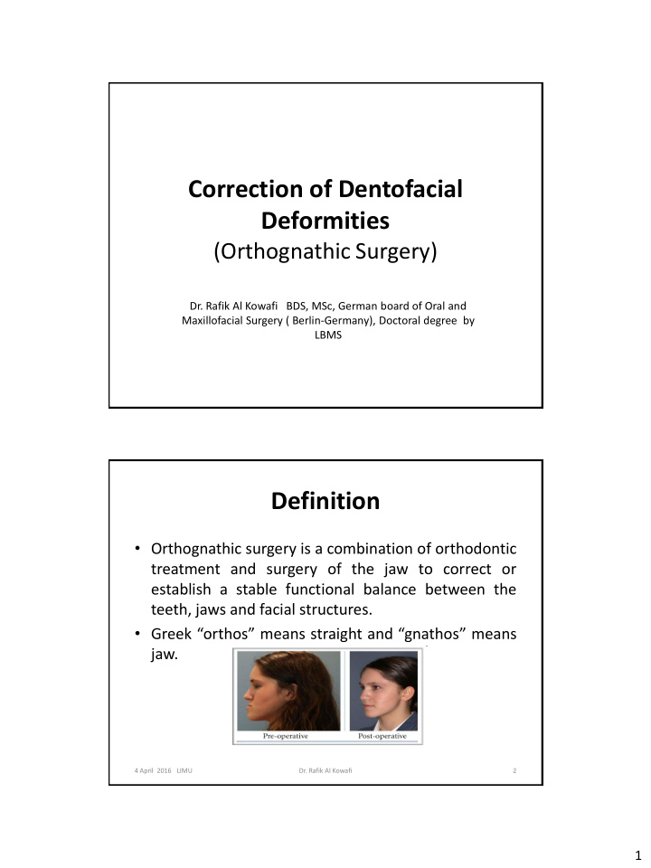 correction of dentofacial deformities