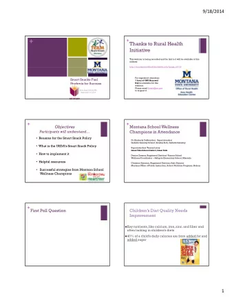 + + Thanks to Rural Health  Initiative  This webinar is being recorded and the link to it will be