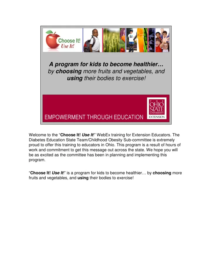 a program for kids to become healthier by choosing more