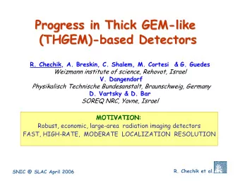 Progress in Thick GEM-  -like  like  Progress in Thick GEM  (THGEM)-  -based Detectors  based