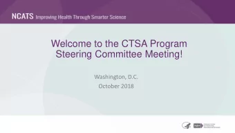 Welcome to the CTSA Program  Steering Committee Meeting!  Washington, D.C.  October 2018  FOA