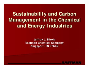 Sustainability and Carbon  Sustainability and Carbon  Management in the Chemical  Management in the