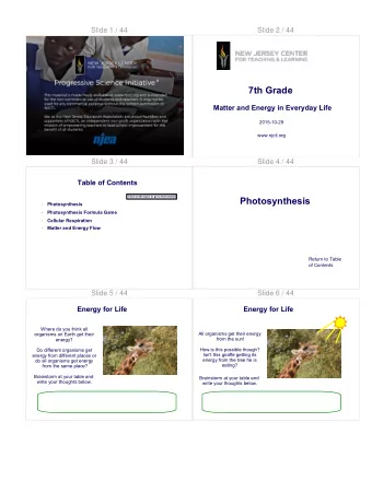 7th Grade  Matter and Energy in Everyday Life  2015-10-29  www.njctl.org  Slide 3 / 44  Slide 4 /