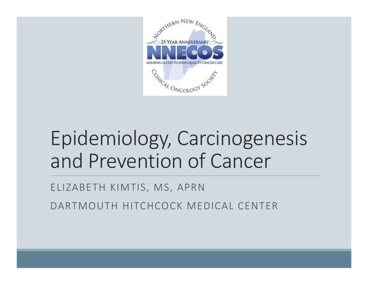 epidemiology carcinogenesis and prevention of cancer