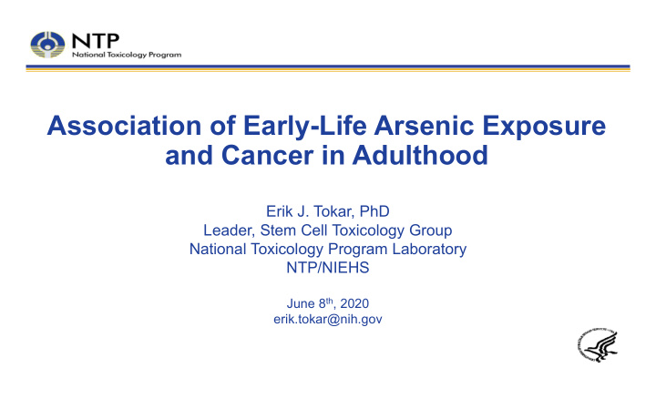 association of early life arsenic exposure and cancer in