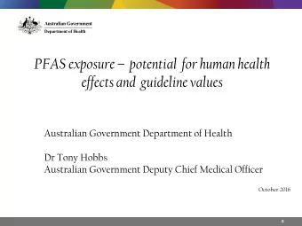 PFAS exposure   potential  for human health  effects and  guideline values  Australian