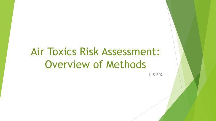 air toxics risk assessment overview of methods